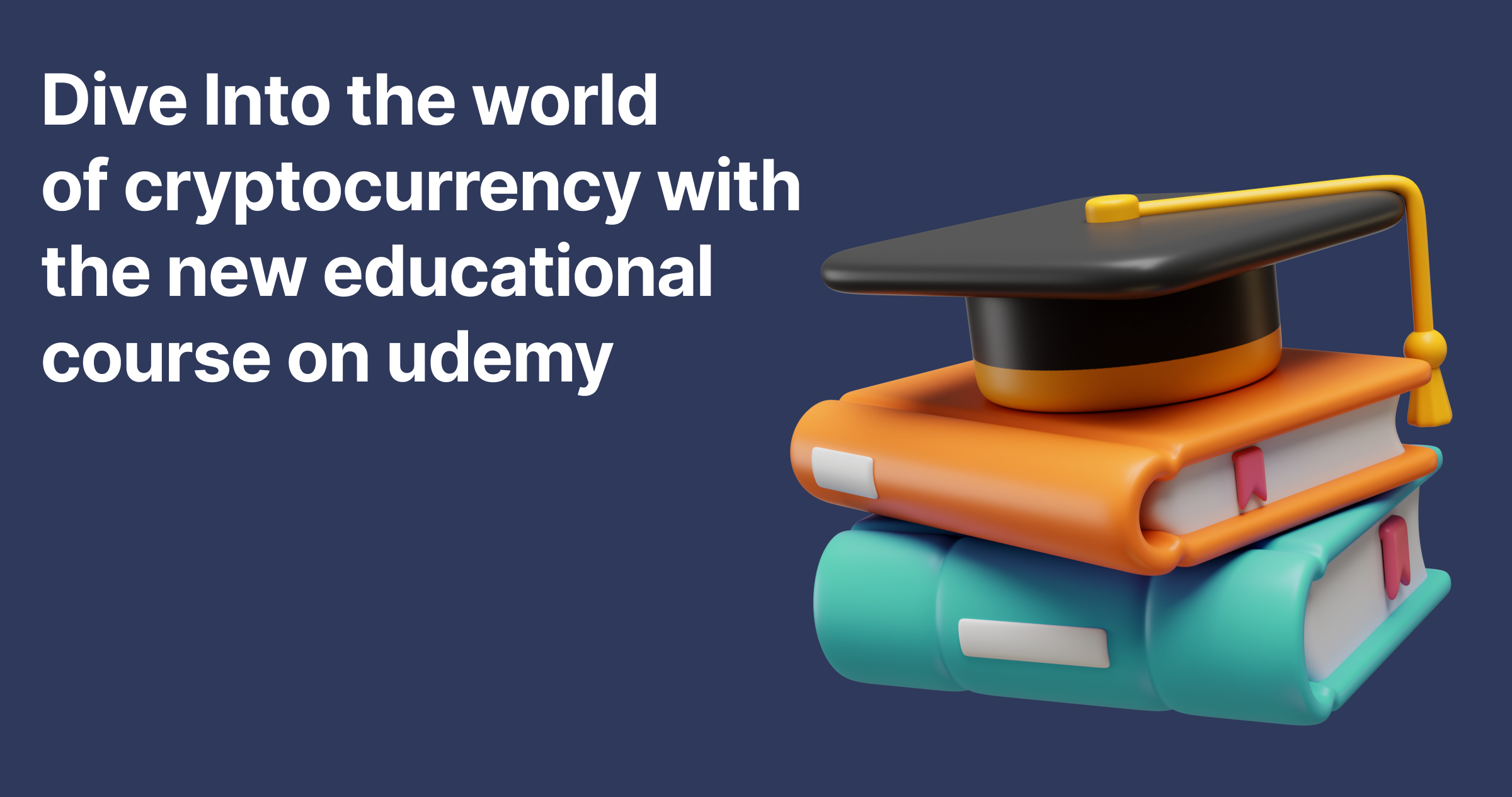 3Dive_Into_the_world_of_cryptocurrency_with_the_new_educational_course_on_udemy..png